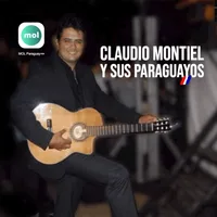 Claudio Montiel y Sus Paraguayos